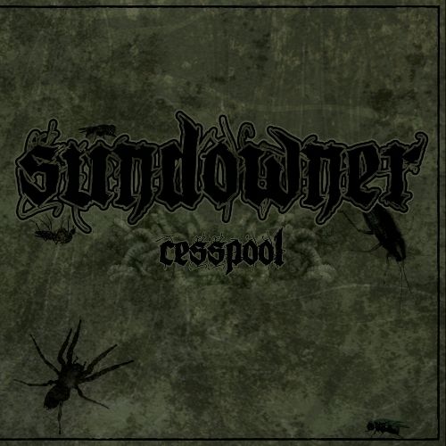 SUNDOWNER – Cesspool