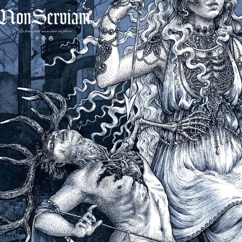 NON SERVIAM - La Lune Dont Mon Âme Est Pleine