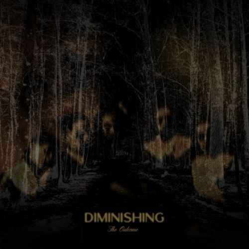 DIMINISHING – The Outcome