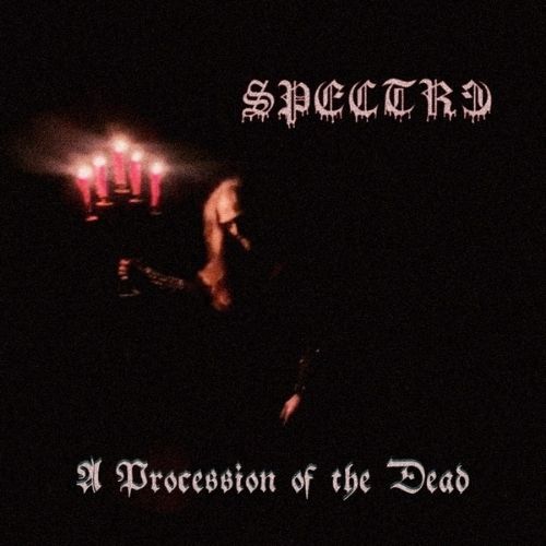 Spectre - A Procession of the Dead