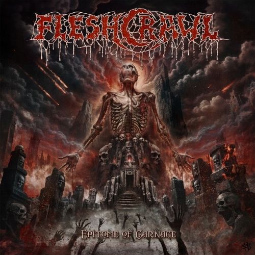 Fleshcrawl - Epitome Of Carnage