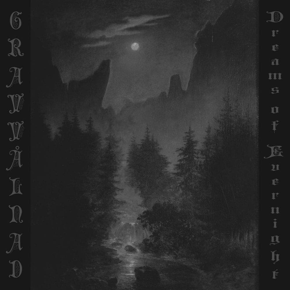 Gravvålnad - Dreams of Evernight