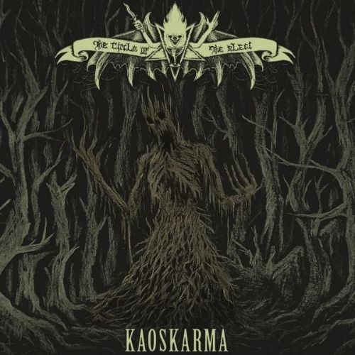 The Circle of the Elect – Kaoskarma