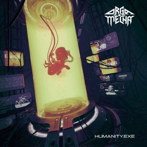 Orga Mecha – Humanity.exe