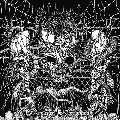 STREET TOMBS - Existence Is Corruption