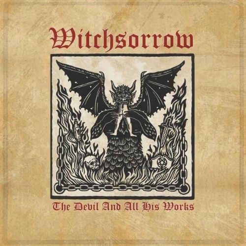 Witchsorrow – The Devil And All His Works